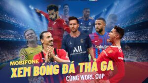 lich-world-cup-26-11-2022-cung-mobifone-xem-bong-da-tha-gaa
