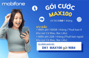 goi-cuoc-max100-mobifone-uu-dai-100gb