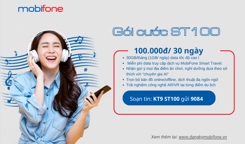 st100-mobifone-dang-ky-goi-cuoc-nhan-ngay-voucher-du-lich